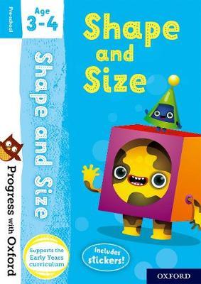 Progress with Oxford: Shape and Size Age 3-4 - Sarah Snashall