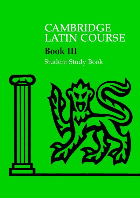 Cambridge Latin Course 3 Student Study Book -  
