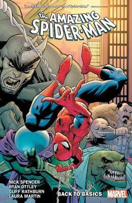 Amazing Spider-man By Nick Spencer Vol. 1: Back To Basics - Nick Spencer