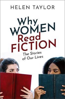 Why Women Read Fiction - Helen Taylor