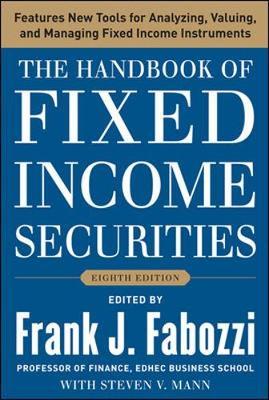 Handbook of Fixed Income Securities, Eighth Edition - Frank J Fabozzi