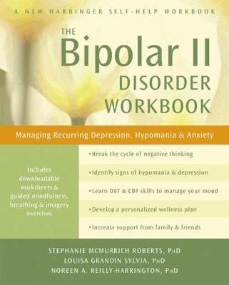 Bipolar II Disorder Workbook - Stephanie McMurrich Roberts