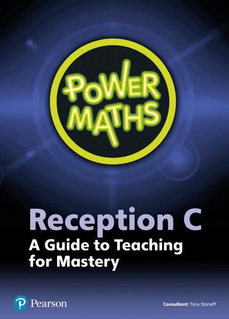Power Maths Reception Teacher Guide C - Tony Staneff