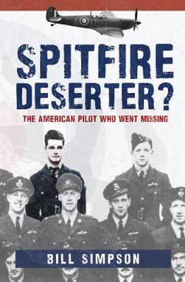Spitfire Deserter? - Bill Simpson