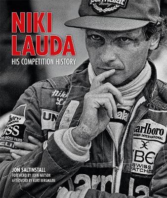 Niki Lauda: His Competition History - Jon Saltinstall