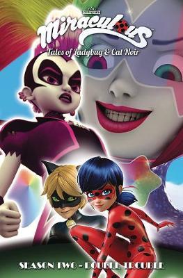 Miraculous: Tales of Ladybug and Cat Noir: Season Two - Doub - Nicole D'Andria