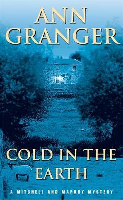 Cold in the Earth (Mitchell & Markby 3) - Ann Granger