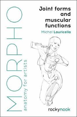 Morpho: Joint Forms and Muscular Functions - Michel Lauricella