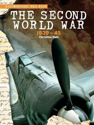 Second World War: 1939-45 - Christine Hatt