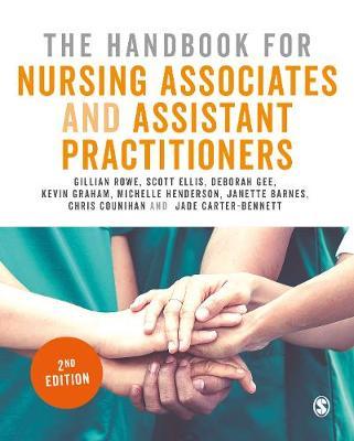 Handbook for Nursing Associates and Assistant Practitioners - Gillian Rowe