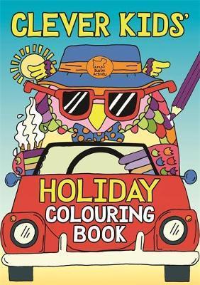 Clever Kids' Holiday Colouring Book - Chris Dickason
