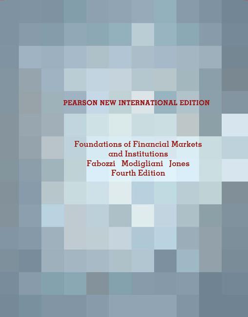 Foundations of Financial Markets and Institutions: Pearson N - Frank Fabozzi