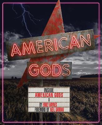 Inside American Gods - Emily Haynes