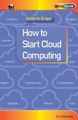 How to Start Cloud Computing - Jim Gatenby