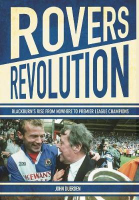 Rovers Revolution - John Durden