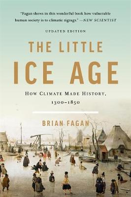 The Little Ice Age (Revised) - Brian Fagan