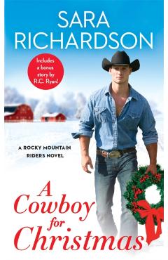 A Cowboy for Christmas - Sara Richardson