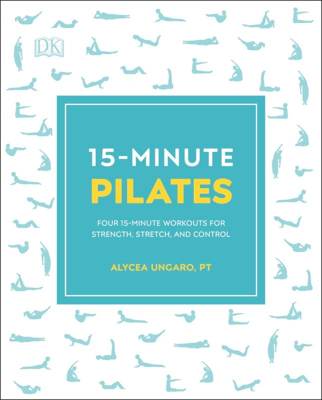 15-Minute Pilates - Alycea Ungaro