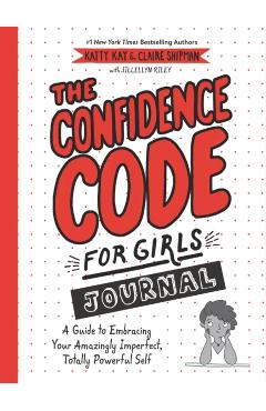 Confidence Code for Girls Journal - Katty Kay