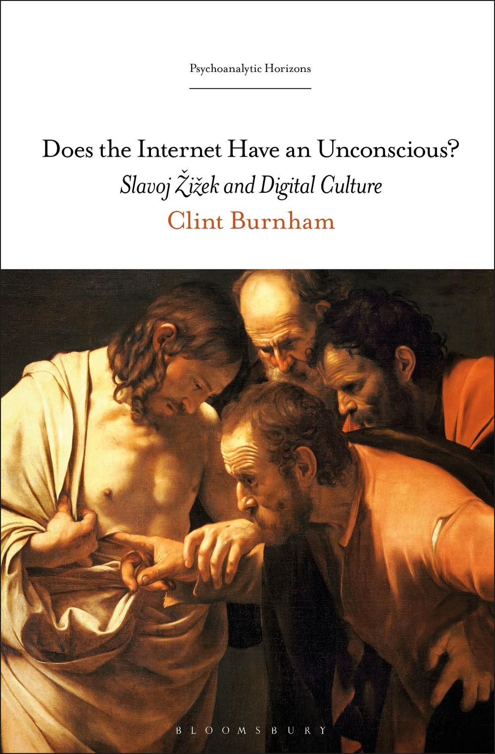 Does the Internet Have an Unconscious? - Clint Burnham