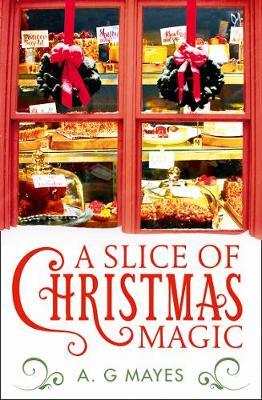 Slice of Christmas Magic - AG Mayes