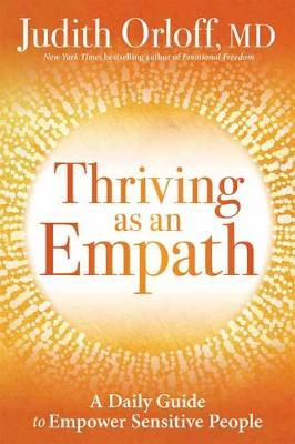 Thriving as an Empath - Judith Orloff
