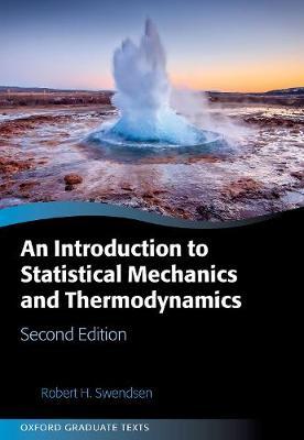 Introduction to Statistical Mechanics and Thermodynamics - Robert Swendsen