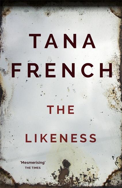 Likeness - Tana French