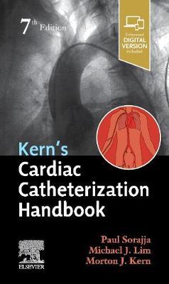 Kern's Cardiac Catheterization Handbook - Paul Sorajja