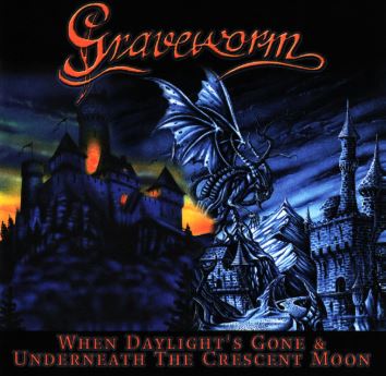 CD Graveworm - When daylights gone & Underneath the crescent moon