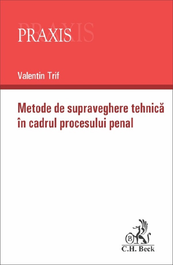 Metode de supraveghere tehnica in cadrul procesului penal - Valentin Trif