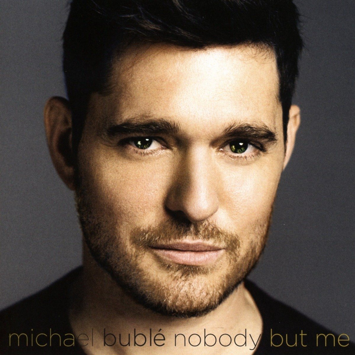 CD Michael Buble - Nobody but me