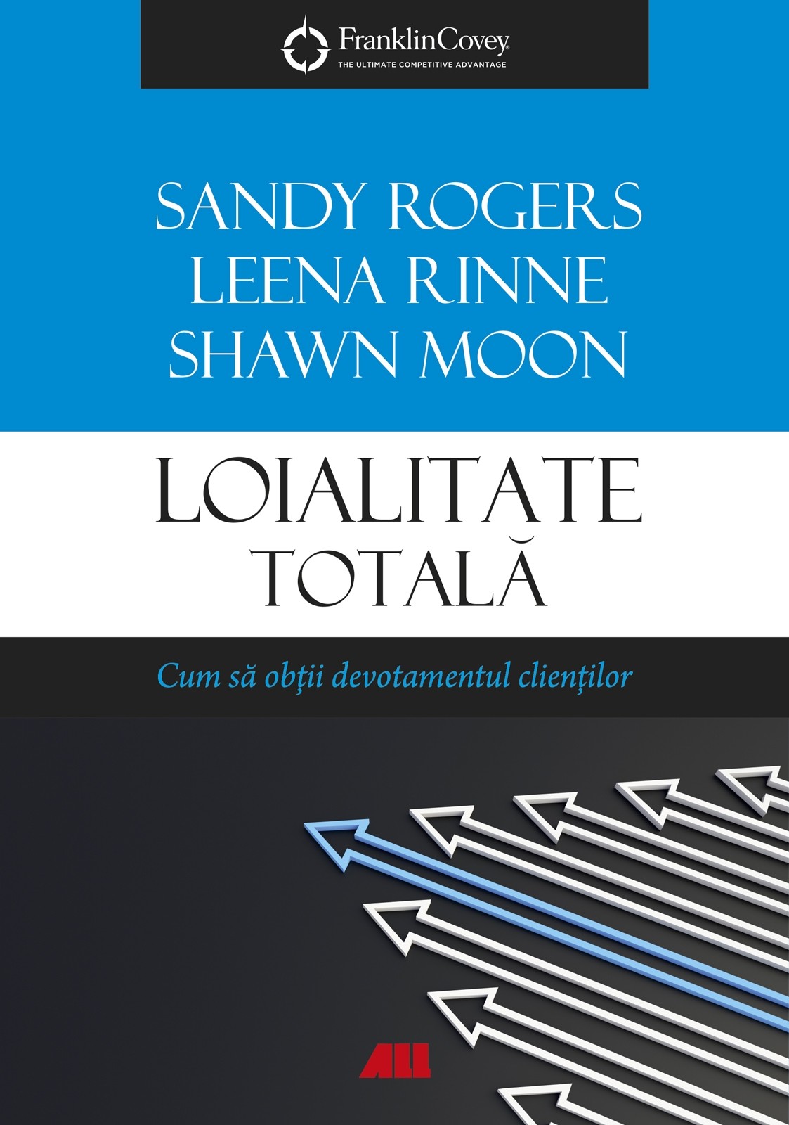 Loialitate totala - Sandy Rogers, Leena Rinne, Shawn Moon