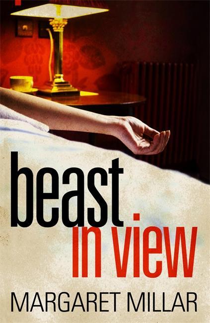 Beast In View - Margaret Millar