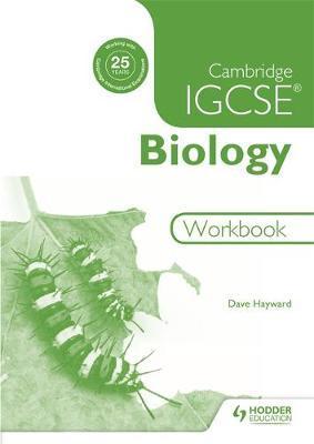 Cambridge IGCSE Biology Workbook 2nd Edition - Dave Hayward