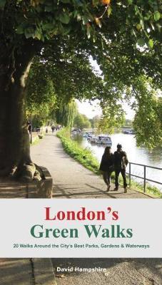 London's Green Walks - David Hampshire