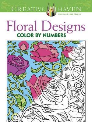 Creative Haven Floral Design Color By Number Coloring Book - Jessica Mazurkiewicz