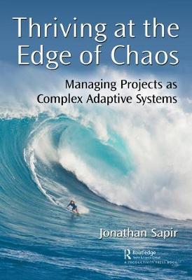 Thriving at the Edge of Chaos - Jonathan Sapir