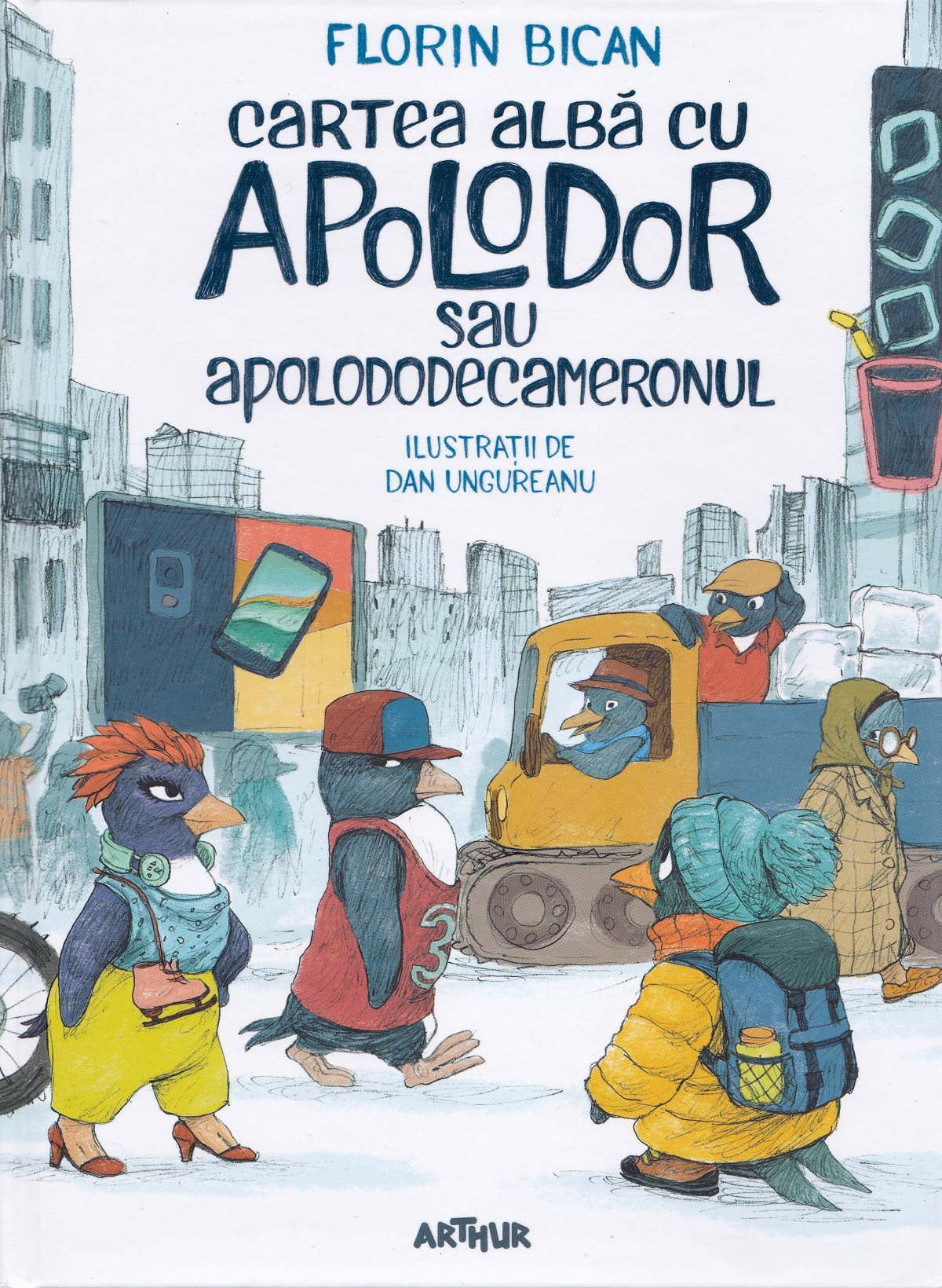 Cartea alba cu Apolodor sau Apolododecameronul - Florin Bican, Dan Ungureanu
