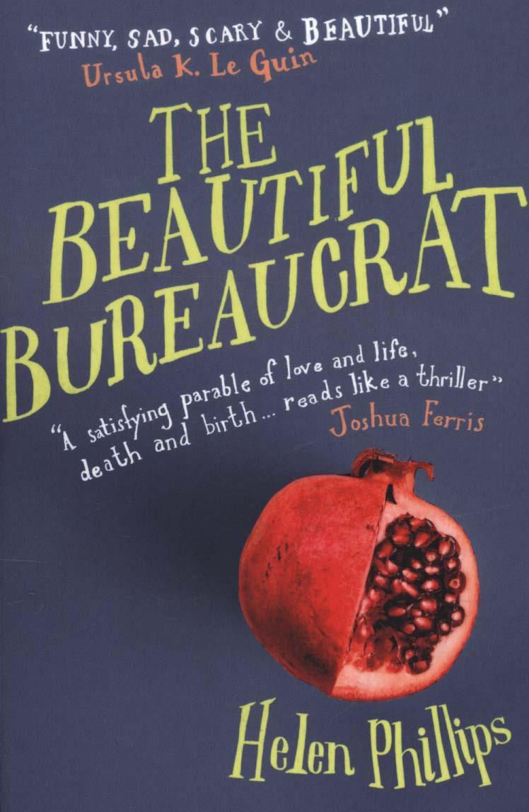 Beautiful Bureaucrat - Helen Phillips