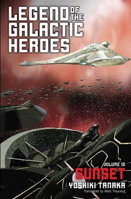 Legend of the Galactic Heroes, Vol. 10 - Yoshiki Tanaka