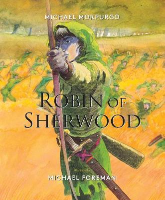 Robin of Sherwood - Michael Morpurgo