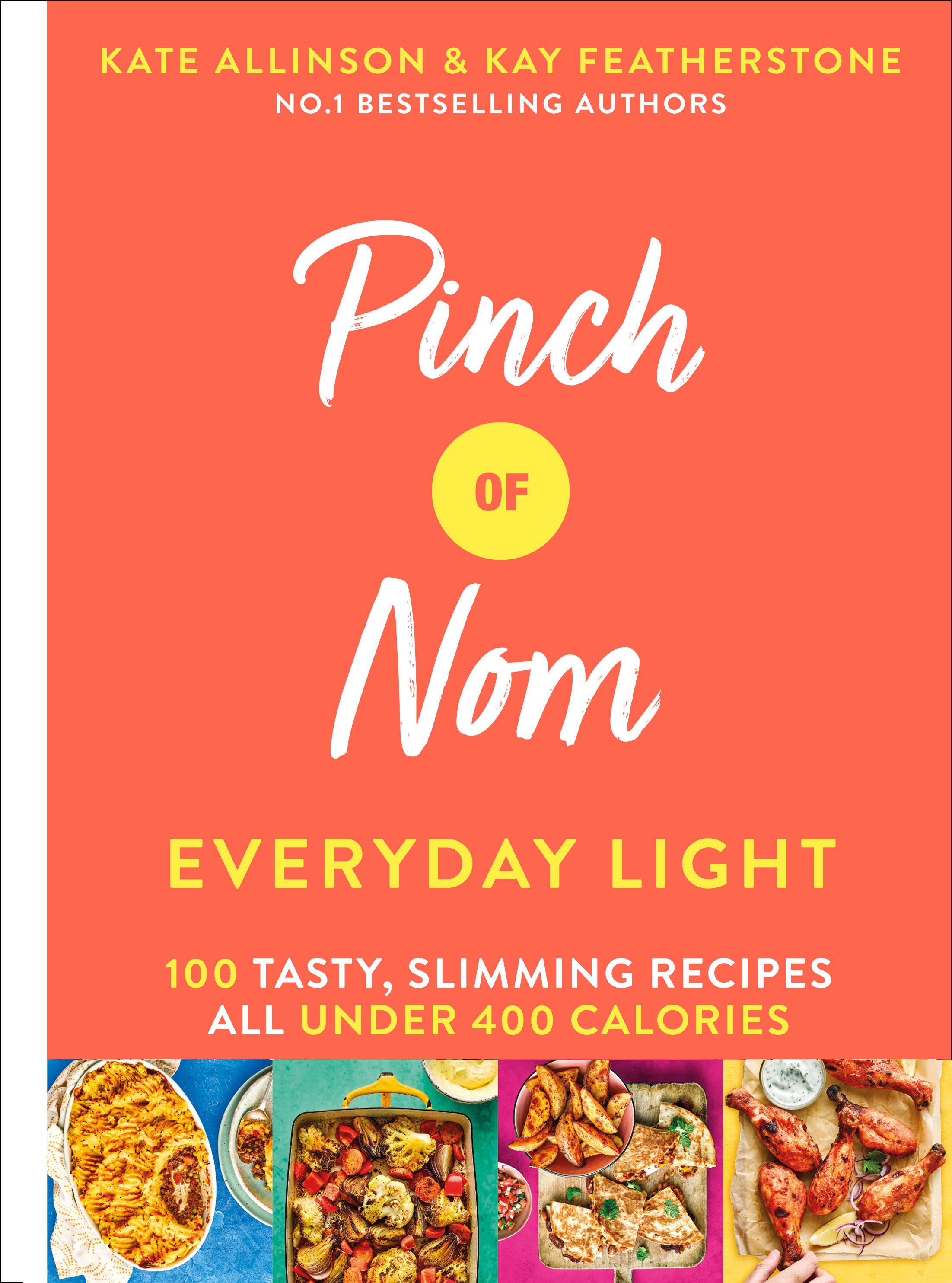 Pinch of Nom Everyday Light - Kate Allinson