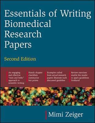 Essentials of Writing Biomedical Research Papers. Second Edi - Mimi Zeiger
