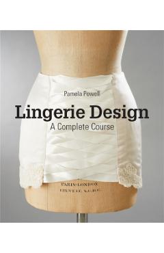 Lingerie Design - Pamela Powell