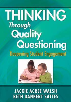 Thinking Through Quality Questioning - Jackie Acree Walsh