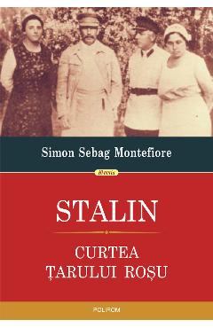 eBook Stalin. Curtea tarului rosu - Simon Sebag Montefiore