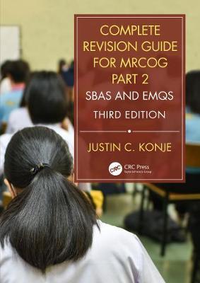 Complete Revision Guide for MRCOG Part 2 - Justin Konje