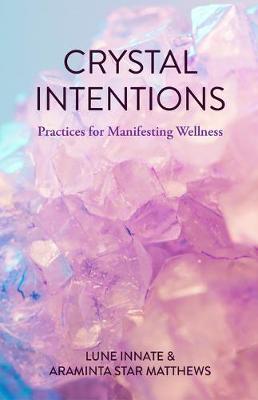 Crystal Intentions - Lune Innate