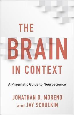 Brain in Context - Jonathan D. Moreno